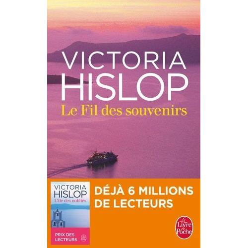 Le Fil Des Souvenirs   de Hislop Victoria  Format Poche 