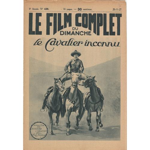 Le Film Complet N 428 : Le Cavalier Inconnu, Avec Ken Maynard