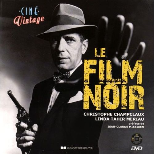 Le Film Noir - (1 Dvd)   de Champclaux Christophe  Format Reli 