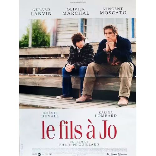 Le Fils  Jo - Affiche Originale De Cinma - Format 40x60 Cm - Un Film De Philippe Guillard Avec Grard Lanvin, Olivier Marchal, Vincent Moscato, Jrmie Duvall, Karina Lombard - Anne 2010