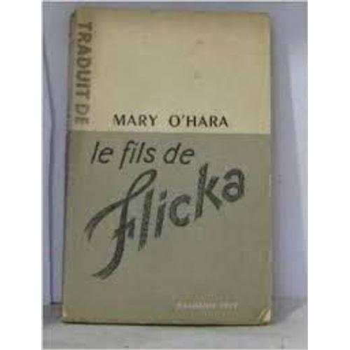 Le Fils De Flicka   de MARY O'HARA  Format Broch 