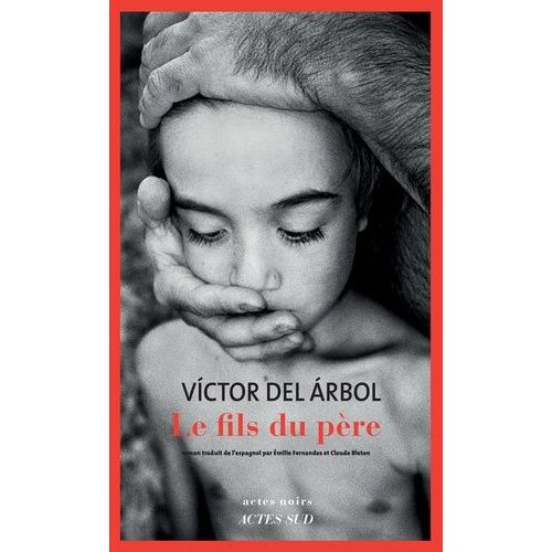Le Fils Du Pre   de Arbol Victor del  Format Beau livre 