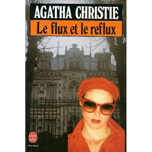 Le Flux Et Le Reflux    Format Broch 