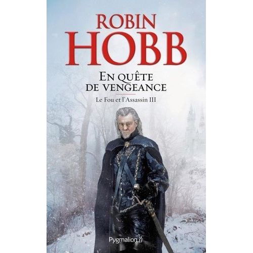 Le Fou Et L'assassin - Tome 3 - En Qute De Vengeance   de Hobb Robin  Format Broch 