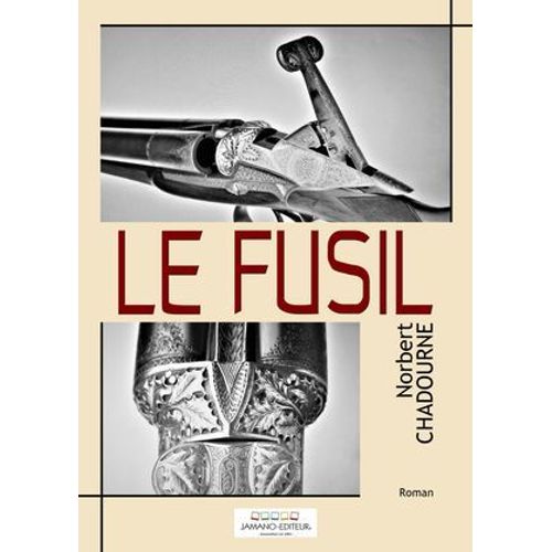 Le Fusil  