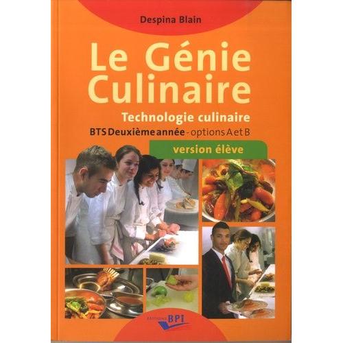 Le Gnie Culinaire Bts Deuxime Anne Options A Et B - Version lve   de Blain Despina  Format Broch 