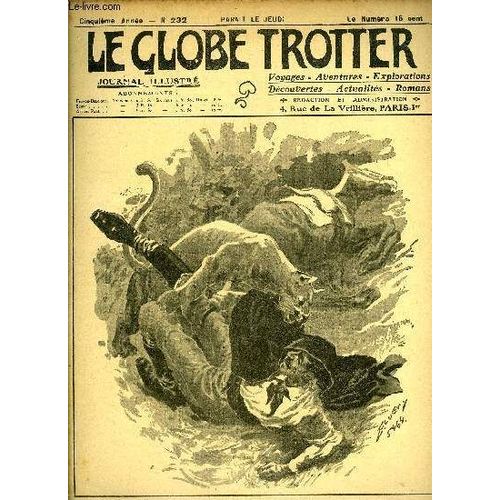 Le Globe Trotter N 232 - Incendies De Forts - Service De Surveillance Et De Secours Dans L tat De New York Par Maurice Rhmes, Le Forban, Iie Partie Par E. Istivie, Une Balzeria;, La Passion Des(...)   de Collectif 