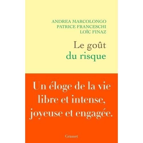 Le Got Du Risque   de Marcolongo Andrea  Format Beau livre 
