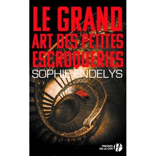 Le Grand Art Des Petites Escroqueries  