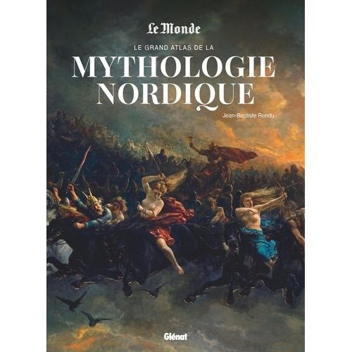 Le Grand Atlas De La Mythologie Nordique   de Rendu Jean-Baptiste  Format Beau livre 