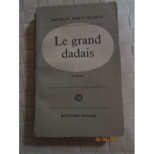 Le Grand Dadais   de bertrand poirot-delpech  Format Broch 