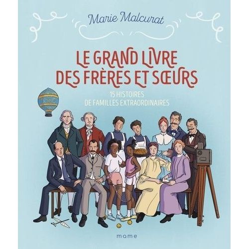 Le Grand Livre Des Frres Et Soeurs - 15 Histoires De Familles Extraordinaires    Format Grand Format 