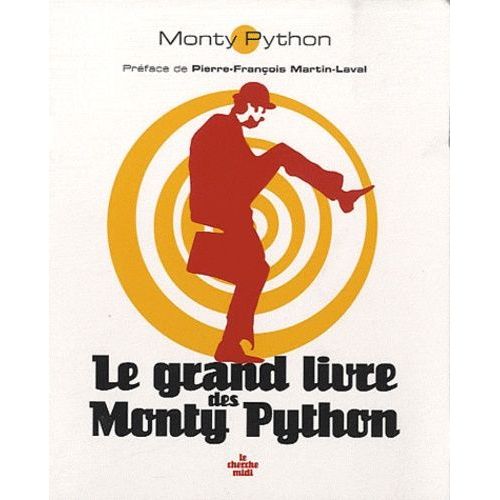 Le Grand Livre Des Monty Python   de Monty Python  Format Broch 