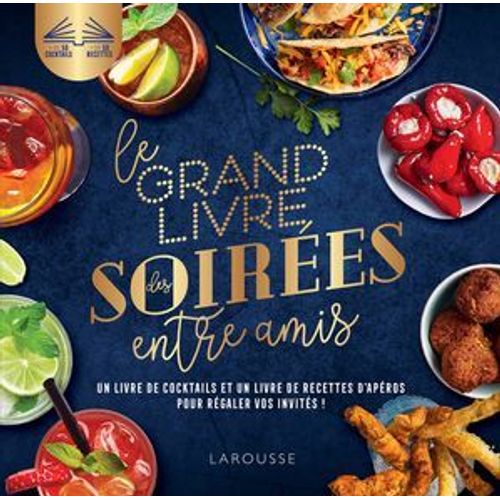 Le Grand Livre Des Soires Entre Amis  