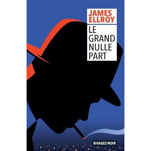 Le Grand Nulle Part    Format Poche 