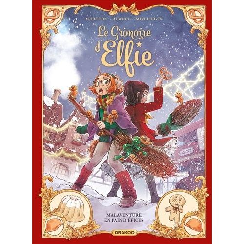 Le Grimoire D'elfie - Tome 3 - Malaventure En Pain D'pices    Format Album 