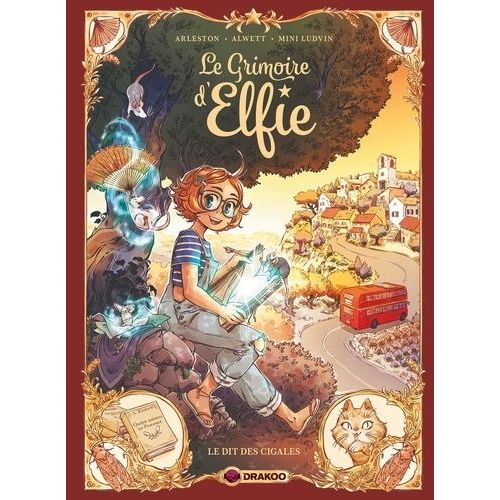 Le Grimoire D'elfie - Tome 2 - Le Dit Des Cigales    Format Album 