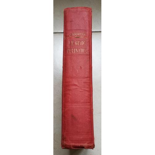 Le Guide Culinaire 1921   de Auguste Escoffier  Format Beau livre 