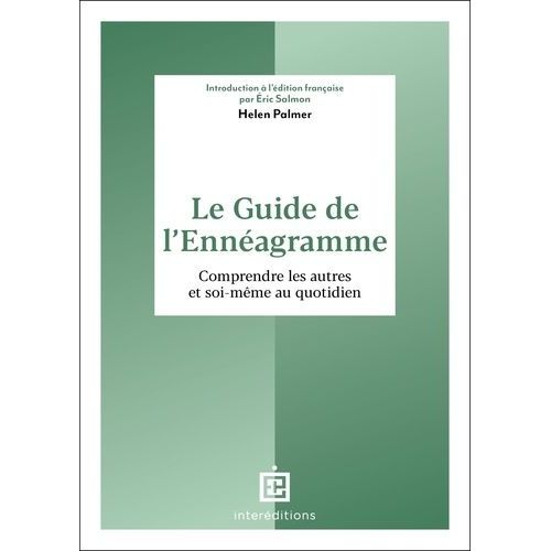 Le Guide De L'ennagramme - Comprendre Les Autres Et Soi-Mme Au Quotidien    Format Grand Format 