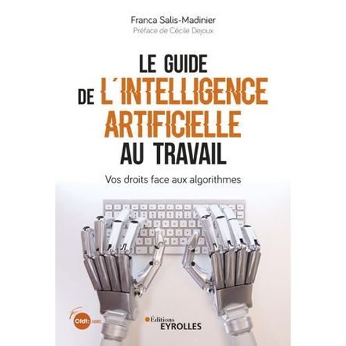 Le Guide De L'intelligence Artificielle Au Travail  