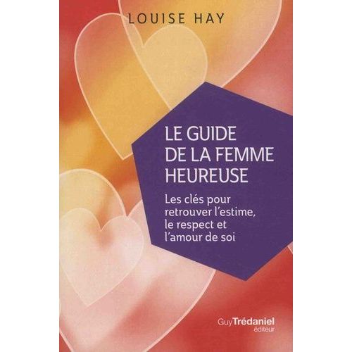 Le Guide De La Femme Heureuse    Format Poche 