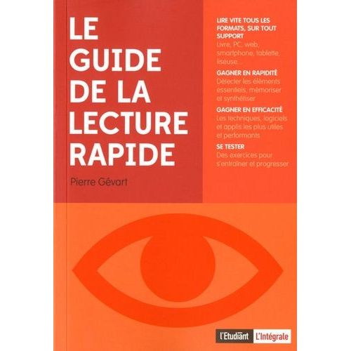 Le Guide De La Lecture Rapide    Format Broch 