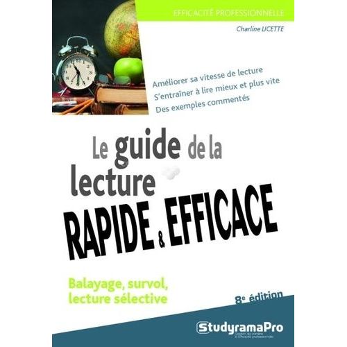 Le Guide De La Lecture Rapide Et Efficace    Format Broch 