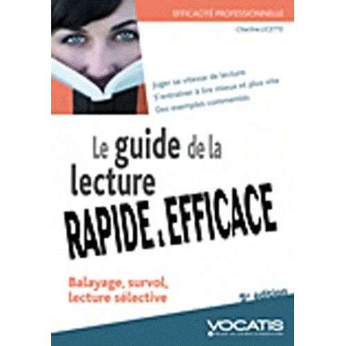 Le Guide De La Lecture Rapide Et Efficace    Format Broch 