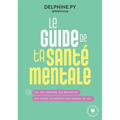 Le Guide De Ta Sant Mentale  