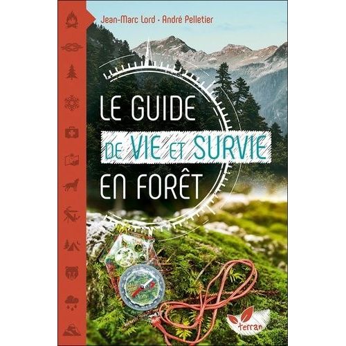 Le Guide De Vie Et Survie En Fort   de Lord Jean-Marc  Format Beau livre 