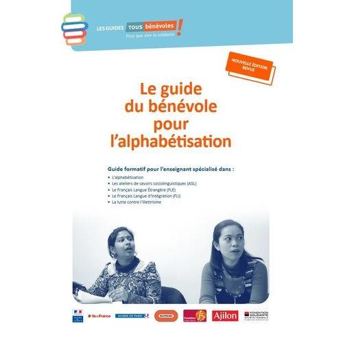 Le Guide Du Bnvole Pour L'alphabtisation    Format Beau livre 