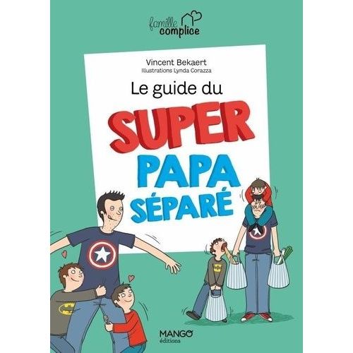 Le Guide Du Super Papa Spar    Format Beau livre 