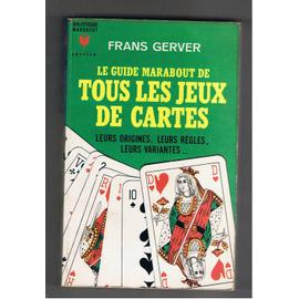 Le guide Marabout de tous les jeux de carte - Livre de Françis Gerver