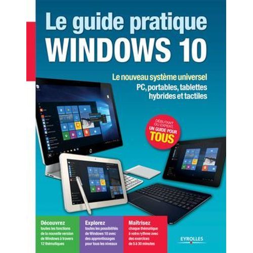Le Guide Pratique Windows 10  