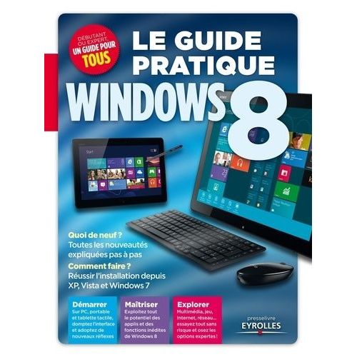 Le Guide Pratique Windows 8    Format Reli 