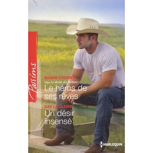 Le Hros De Ses Rves - Un Dsir Insens    Format Poche 