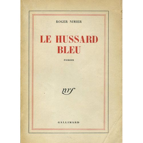 Le hussard bleu Roger nimier (Gallimard, 1951) Rakuten