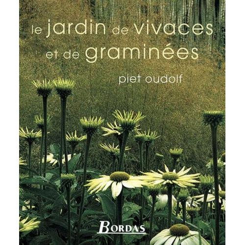 Le Jardin De Vivaces Et De Gramines   de Oudolf Piet  Format Reli 