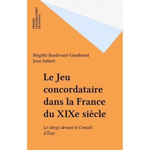 Le Jeu Concordataire Dans La France Du Xixe Sicle  