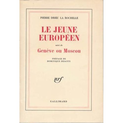 Le Jeune Europen - Suivi De Genve Ou Moscou    Format Grand Format 