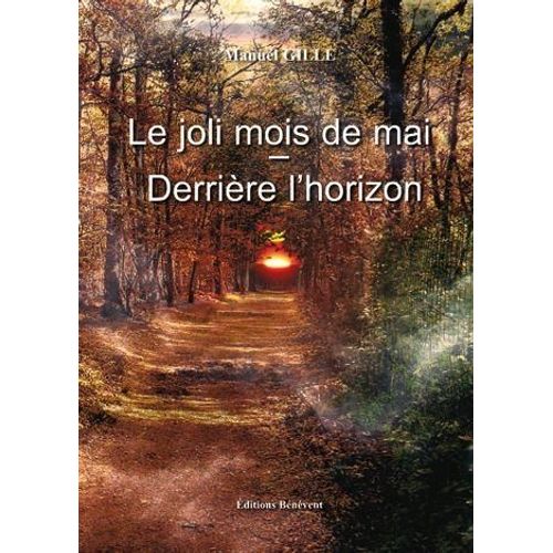 Le Joli Mois De Mai - Derrire L'horizon   de Gille, Manuel  Format Broch 