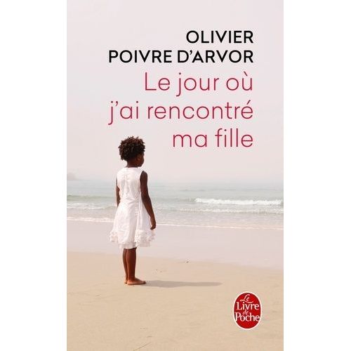 Le Jour O J'ai Rencontr Ma Fille    Format Poche 