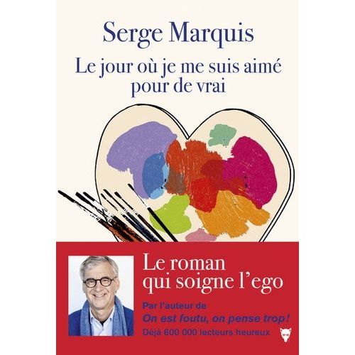 Le Jour O Je Me Suis Aim Pour De Vrai    Format Grand Format 