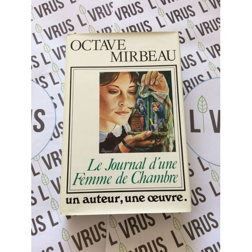 Le Journal D'Une Femme De Chambre   de Octave Mirbeau  Format Broch 