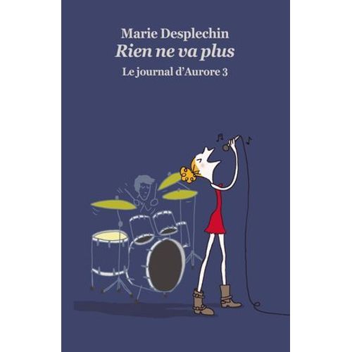 Le Journal D'aurore, Tome 3 : Rien Ne Va Plus  