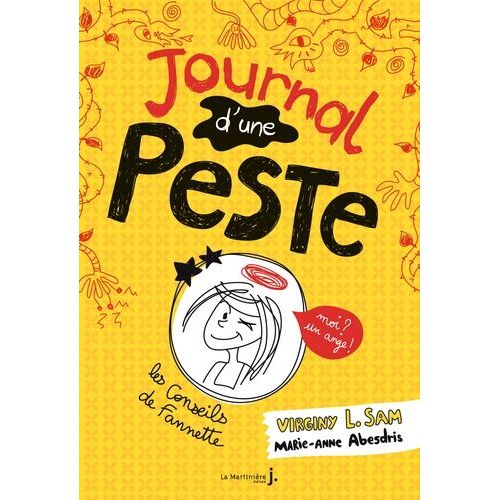 Journal D'une Peste - Tome 1 - Moi ? Un Ange !    Format Broch 