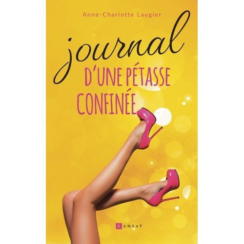 Journal D'une Ptasse Confine    Format Grand Format 