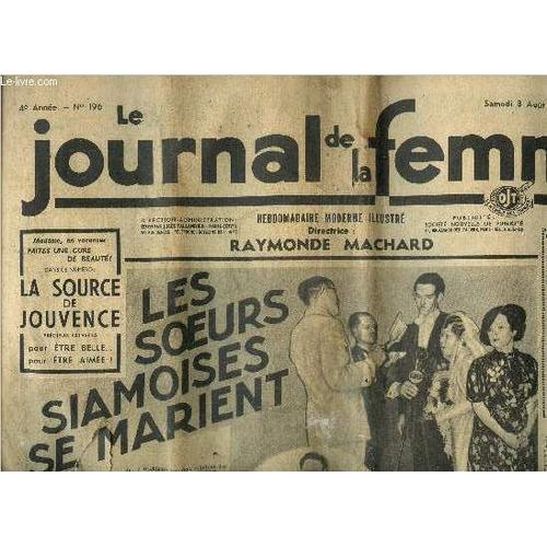 Le Journal Des Femmes 4eme Anne N196, Samedi 8 Aout 1936 : Les Soeurs Siamoises Se Marient   de Machard Raymonde 