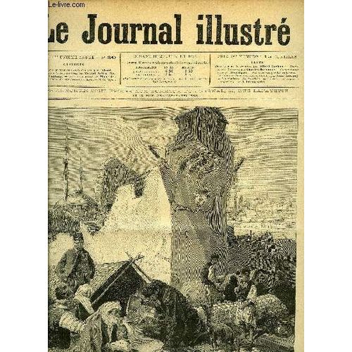Le Journal Illustre N 30 - Le Tremblement De Terre De Constantinople Par Tofani, Les Vhicules A Travers Les Ages Par Tofani, Baldo, Moreno Et Lantony, Le Pendu De Spienne (Suite) Par Jean Barancy(...)   de COLLECTIF 
