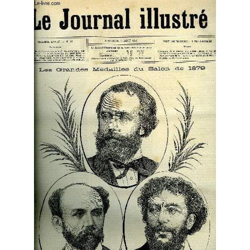 Le Journal Illustre N 31 - Mm. Flameng, Carolus Duran Et De Saint-Marceau Par Henri Meyer, L Ecole Des Tambours Par Henri Meyer, Une Rptition Au Cirque Fernando Par Henri Meyer, Bettina Par Henri(...)   de COLLECTIF 